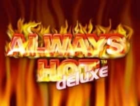 Always Hot deluxe
