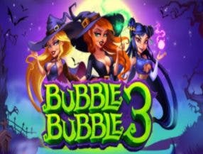 Bubble bubble 3