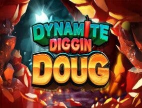 Dynamite Diggin Doug