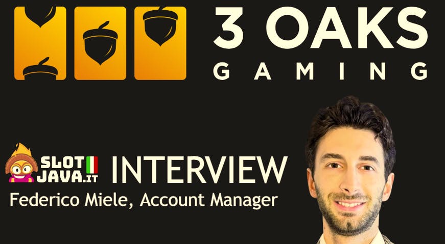 3 Oaks Gaming x Slotjava.it – Intervista a Federico Miele